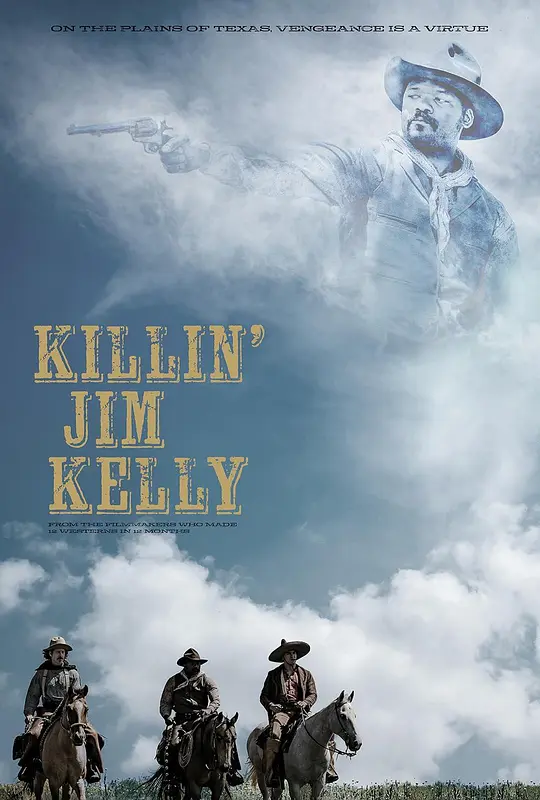杀死吉姆·凯利 Killin&#39; Jim Kelly 2025