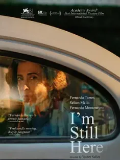 我仍在此 Ainda estou aqui 2024 I'm Still Here‎/我依然在此 [巴西/法国/西班牙] 豆瓣:8.0