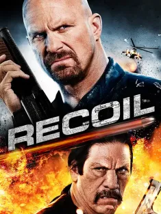 以暴制暴 Recoil 2011 黑白对决/报应/正义反击