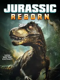 侏罗纪：重生 Jurassic: Reborn 2025